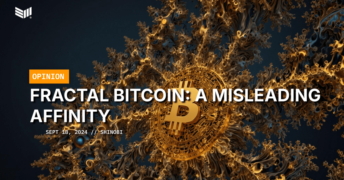 Fractal Bitcoin: A Deceptive Affinity