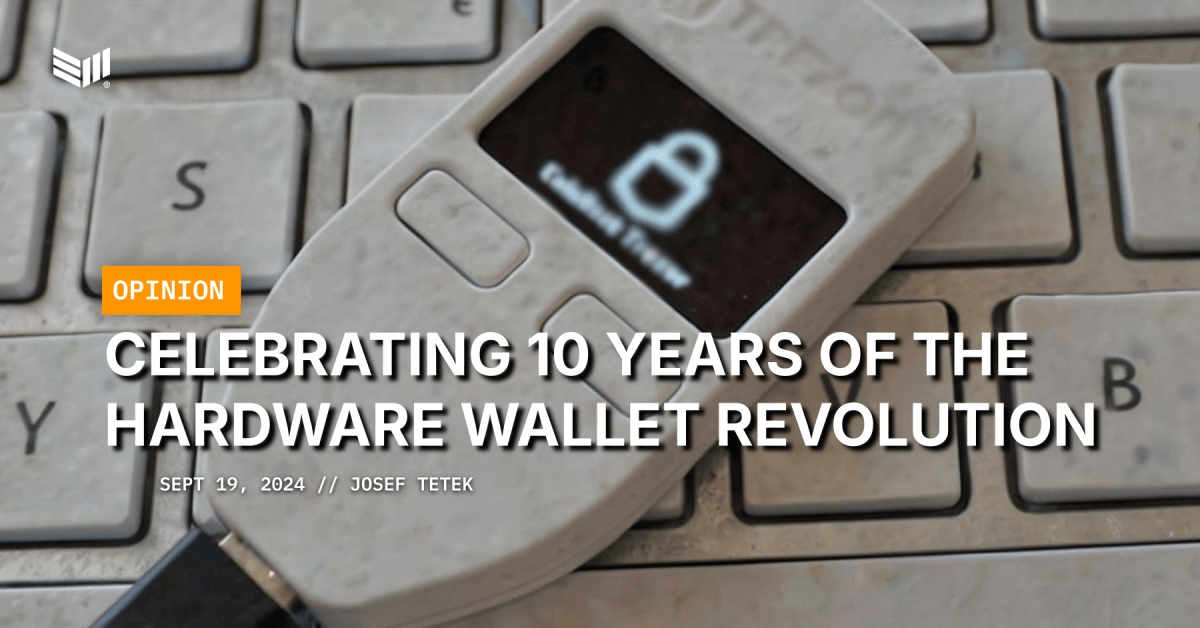 Celebrating 10 years of hardware wallet revolution