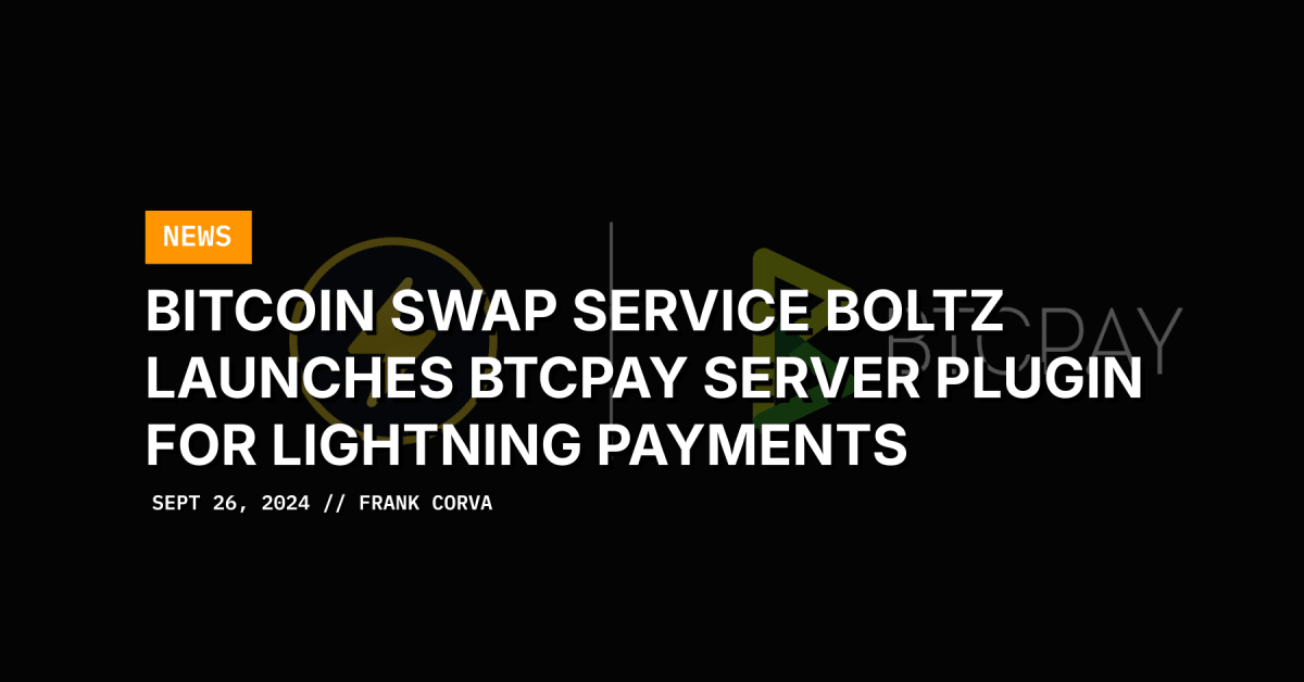 Bitcoin Swap Service Boltz Launches BTCPay Server Plugin For Lightning Payments