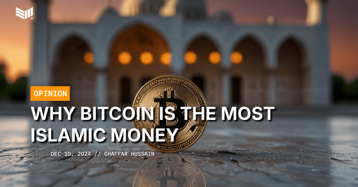 Why Bitcoin is the Most Islamic Money