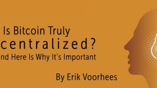 Op-ed - Is Bitcoin Truly Decentralized? Yes – and Here Is Why It’s Important