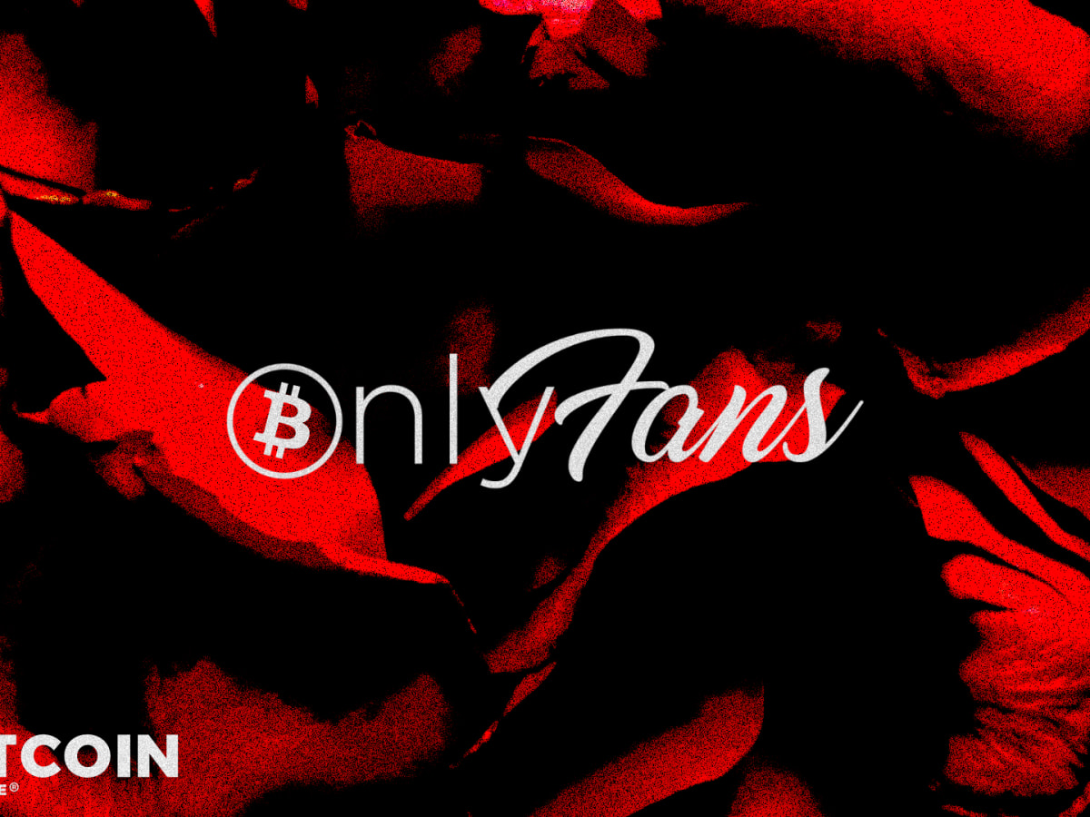 How Bitcoin Could Replace OnlyFans - Bitcoin Magazine - Bitcoin News,  Articles and Expert Insights