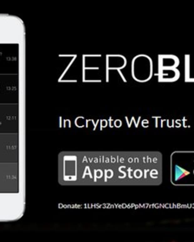 Op-ed - ZeroBlock Bitcoin App Now Available on Android Devices