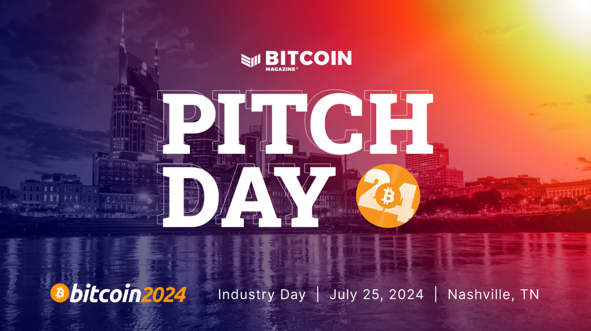 Announcing: Pitch Day at Bitcoin 2024 - Discovering the Next Class of Bitcoin Startups