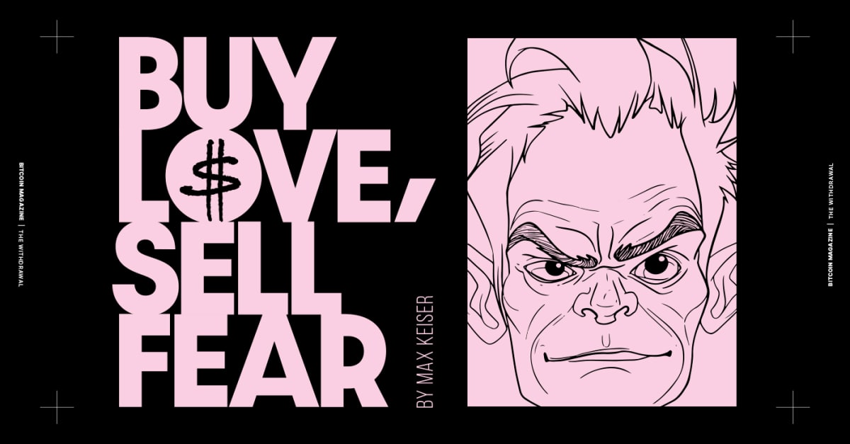 Buy Love, Sell Fear