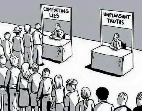 comforting lies and unpleasent truths