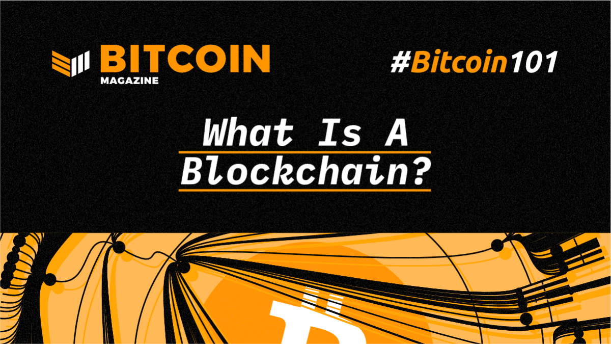 What Is a Blockchain?