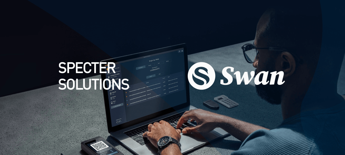 Swan Bitcoin Acquires BTC Custody Provider Specter Solutions