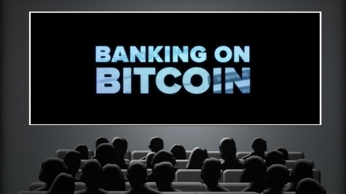 Adoption & community - Banking on Bitcoin Available on Netflix: A Good Intro to Bitcoin in Need of a Sequel