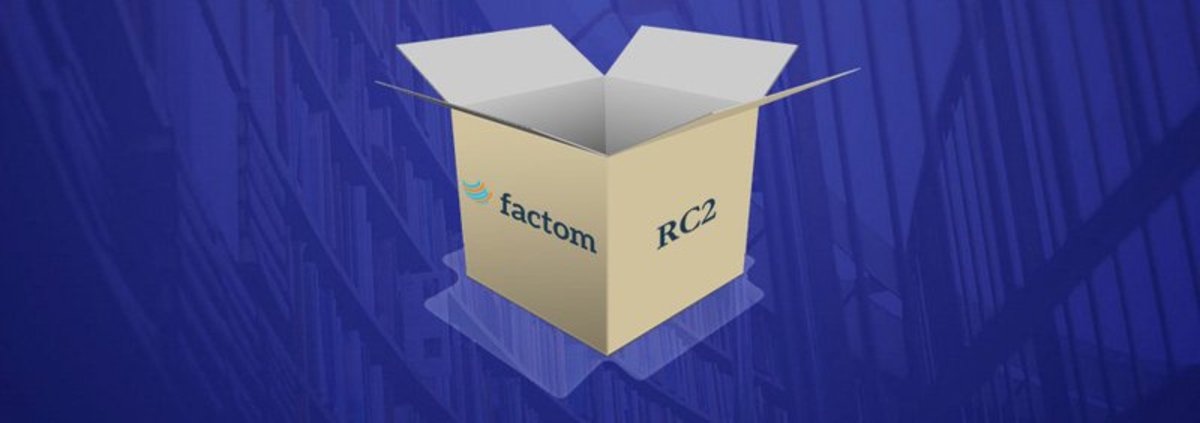 Op-ed - Factom Launches Release Candidate 2 in Preparation for Beta