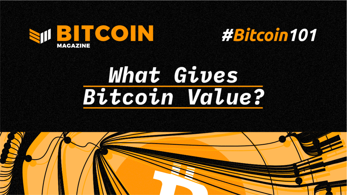 what gives a bitcoin value