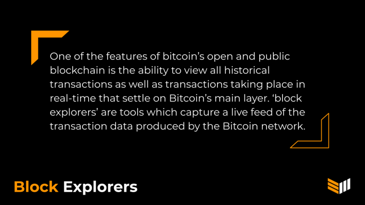 Bitcoin transactions are public and bitcoin users can identify specific transactions using block explorers.