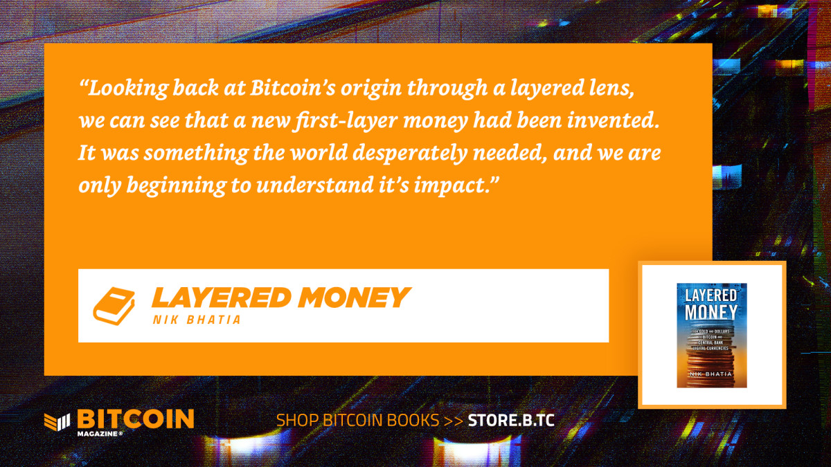 Layered Money is a book about bitcoin and economics