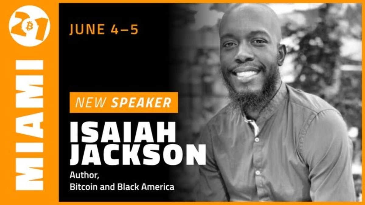 Isaiah Jackson of “Bitcoin And Black America” discussed the upcoming Bitcoin 2021 event being held in Miami on June 4 and 5.