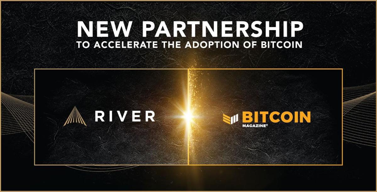 River 和比特币杂志宣布建立闪电合作伙伴关系以加速比特币的采用