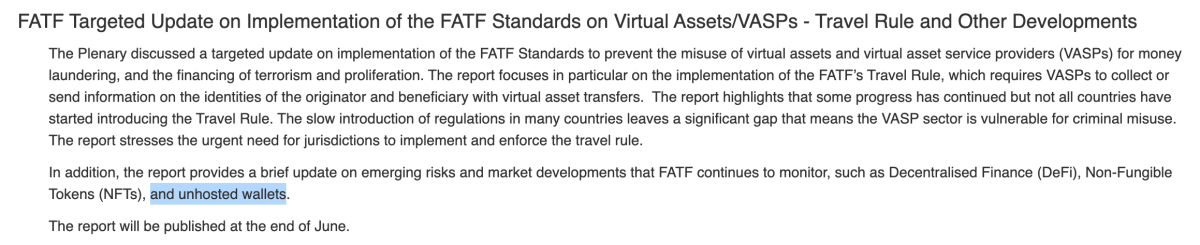 The FATF released meeting notes hinting at an upcoming report on recommendations for business compliance with the Travel Rule and “unhosted wallets.”