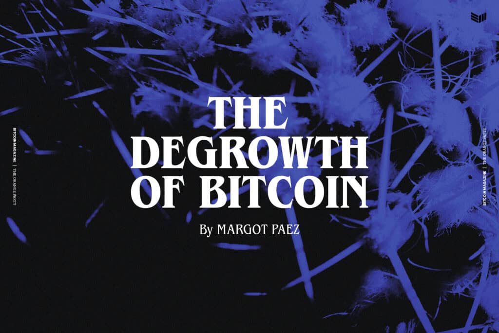 The Degrowth Of Bitcoin