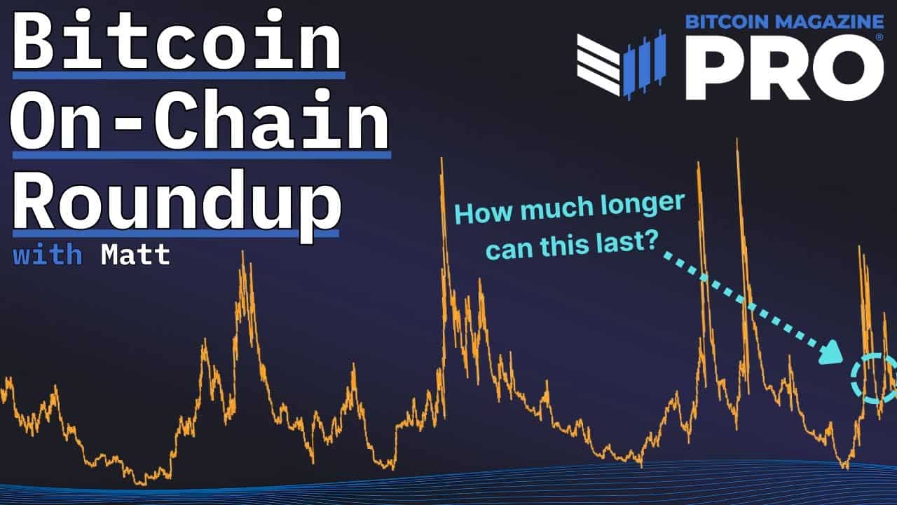Bitcoin Data Driven Analysis & On-Chain Roundup