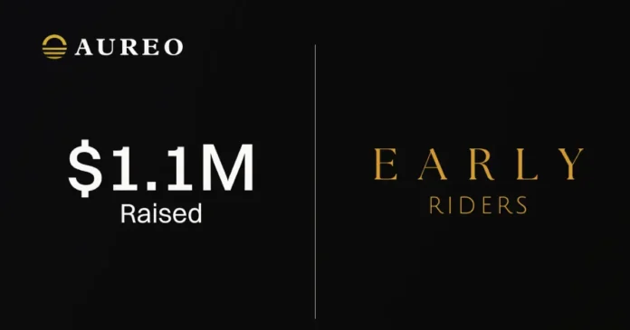 Early Riders Backs Aureo with $1.1M for Secure Bitcoin Custody in Latin America Early Riders Backs Aureo with $1.1M for Secure Bitcoin Custody in Latin America